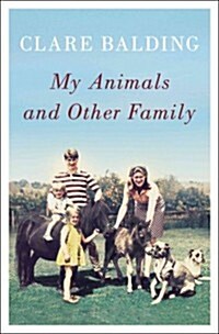My Animals and Other Family (Hardcover)