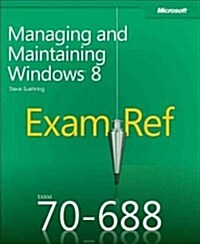 Exam Ref 70-688 (Paperback)