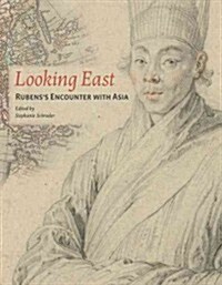 [중고] Looking East: Rubenss Encounter with Asia (Paperback)