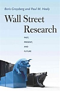 Wall Street Research: Past, Present, and Future (Hardcover)