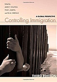 Controlling Immigration: A Global Perspective (Paperback, 3)