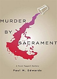 Murder by Sacrament: Another Toom Taggart Mystery (Hardcover)