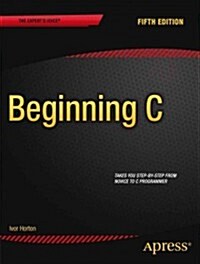 Beginning C (Paperback, 5)