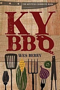 The Kentucky Barbecue Book (Hardcover)