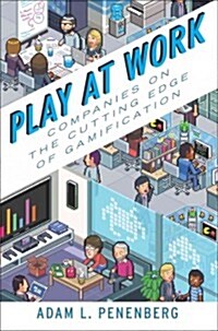 Play at Work: How Games Inspire Breakthrough Thinking (Hardcover)