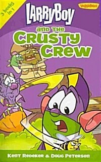 LarryBoy and the Crusty Crew (Paperback)