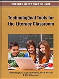 Technological Tools for the Literacy Classroom (Hardcover)