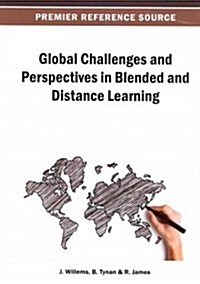 Global Challenges and Perspectives in Blended and Distance Learning (Hardcover)