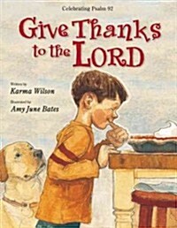 Give Thanks to the Lord (Paperback)