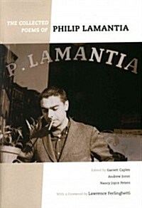 The Collected Poems of Philip Lamantia (Hardcover)