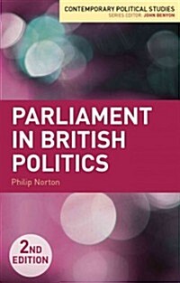 Parliament in British Politics (Hardcover, 2 ed)