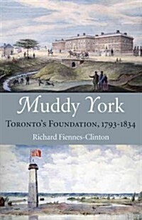 Muddy York (Paperback)