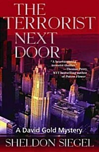 The Terrorist Next Door: A David Gold Novel (Paperback)
