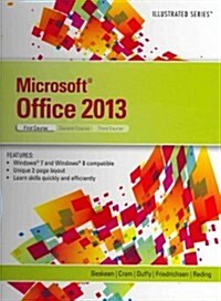 Microsoft Office 2013 Illustrated, First Course (Spiral)