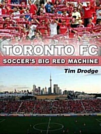 Toronto Fc (Paperback)