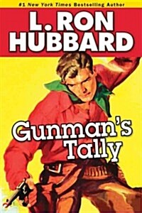 Gunmans Tally (Paperback)