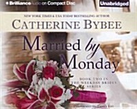 Married by Monday (Audio CD)