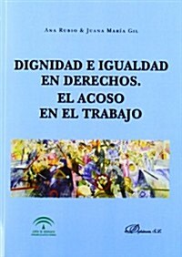 Dignidad e igualdad en derechos / Dignity and equal rights (Paperback)