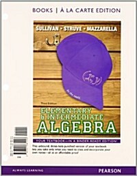 Elementary & Intermediate Algebra Books a la Carte Edition Plus New Mylab Math with Pearson Etext -- Access Card Package (Loose Leaf, 3)