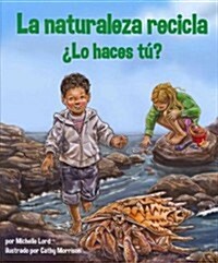 Spa-Naturaleza Recicla--Lo Hac (Hardcover)