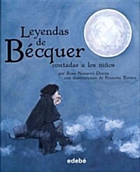 Leyendas de becquer / Legends of Becquer (Hardcover)