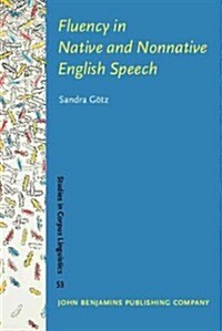 Fluency in Native and Nonnative English Speech (Hardcover)