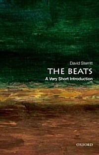 The Beats: A Very Short Introduction (Paperback)