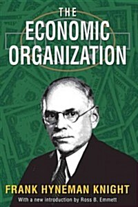 The Economic Organization (Paperback)