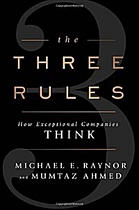 [중고] The Three Rules: How Exceptional Companies Think (Hardcover)