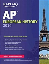 Kaplan AP European History, 2014 (Paperback)