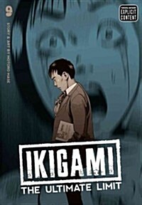 Ikigami: The Ultimate Limit, Vol. 9 (Paperback)