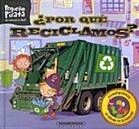 Por que reciclamos? / Why Do We Recycle? (Hardcover, INA)