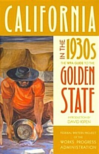 California in the 1930s: The Wpa Guide to the Golden State (Paperback, Revised)