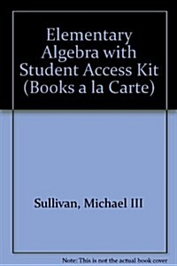 Elementary Algebra with Student Access Kit (Loose Leaf, 3)