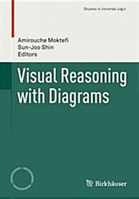 Visual Reasoning with Diagrams (Paperback, 2013)