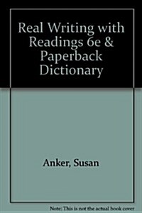 Real Writing with Readings 6e & Paperback Dictionary (Paperback, 6)