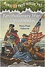 [중고] Magic Tree House #22 : Revolutionary War on Wednesday (Paperback)