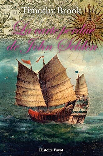 La carte perdue de John Selden (Paperback)