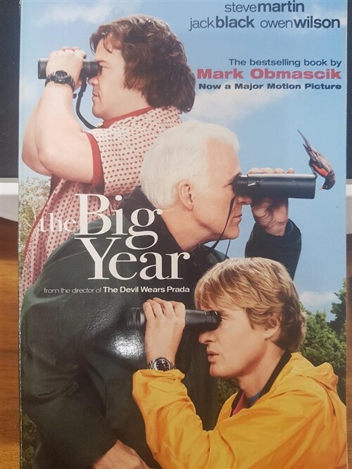 [중고] The Big Year: A Tale of Man, Nature, and Fowl Obsession (Paperback)