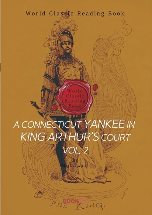 [POD] A Connecticut Yankee in King Arthurs Court, Vol. 2(영어원서)