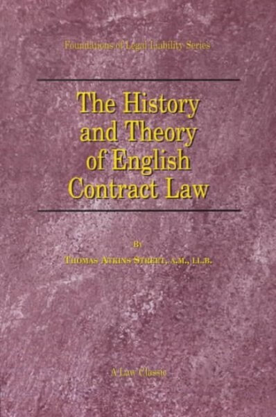 The History and Theory of English Contract Law (Paperback)