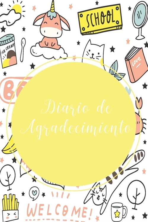 diario de agradecimiento: diario de gratitud para escribir lo agradecido que uno esta por las cosas que dios nos da todos los d?s (Paperback)