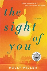 (The) Sight of you 