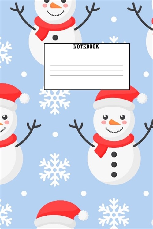 Notebook: Cute Snowman Christmas Stocking Stuffer 150 Page Wide Ruled Notebook (Paperback)