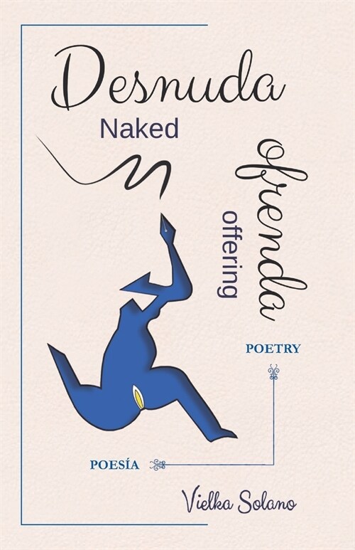 Desnuda ofrenda/Naked offering (Paperback)
