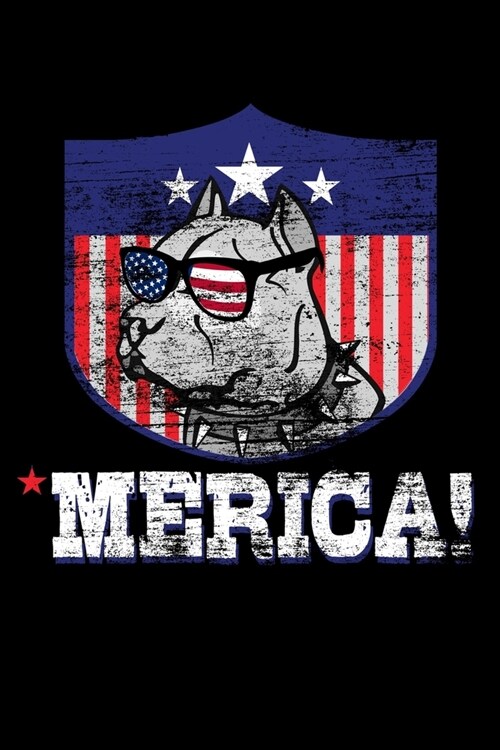 Merica!: Workout Log Book And Bodybuilding Fitness Journal To Track Weighlifting Sessions For Patriotic Dog Lovers And Pit Owne (Paperback)