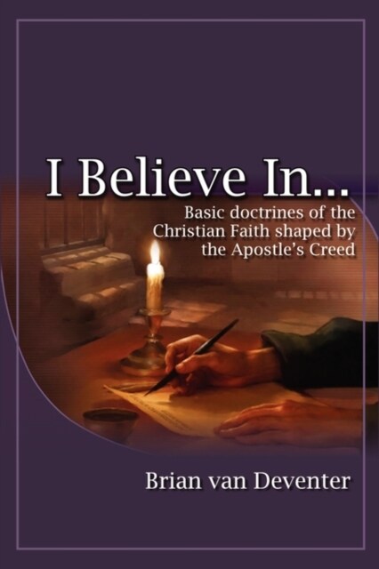 I Believe In (Paperback)