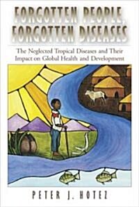 Forgotten People, Forgotten Diseases (Hardcover, 1st)