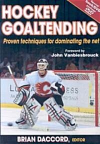 Hockey Goaltending [With DVD] (Paperback)
