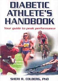 Diabetic Athletes Handbook (Paperback, 1st)